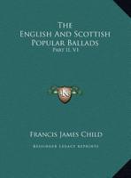 The English And Scottish Popular Ballads