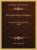 The South African Conspiracy