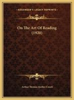 On The Art Of Reading (1920)
