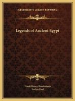 Legends of Ancient Egypt