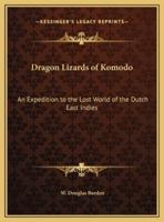 Dragon Lizards of Komodo