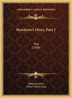 Henslowe's Diary, Part 1