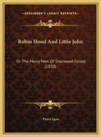 Robin Hood And Little John