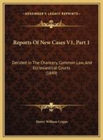 Reports Of New Cases V1, Part 1