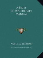 A Brief Physiotherapy Manual