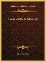 Crime and the Supernatural