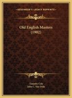 Old English Masters (1902)