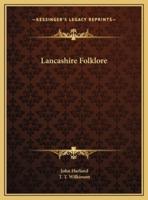 Lancashire Folklore