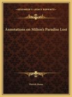 Annotations on Milton's Paradise Lost