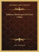 Tableaux Historiques De L'Asie (1826)