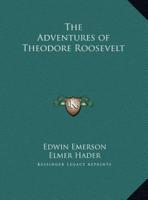 The Adventures of Theodore Roosevelt