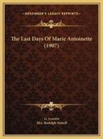 The Last Days Of Marie Antoinette (1907)