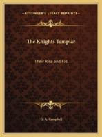 The Knights Templar