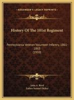 History Of The 101st Regiment