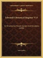 Edwards's Botanical Register V13