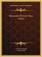 Memories Of Forty Years (1915)