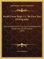 Rotuli Curiae Regis V2, The First Year Of King John