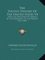 The Youth's History Of The United States V4