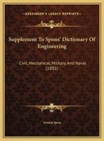 Supplement To Spons' Dictionary Of Engineering