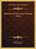 Chronicles Of The House Of Borgia (1901)