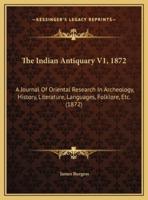 The Indian Antiquary V1, 1872
