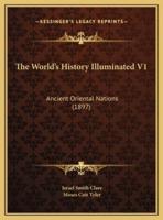 The World's History Illuminated V1