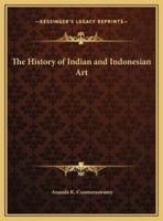 The History of Indian and Indonesian Art
