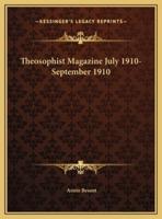 Theosophist Magazine July 1910-September 1910