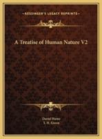 A Treatise of Human Nature V2