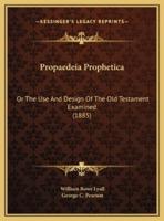 Propaedeia Prophetica