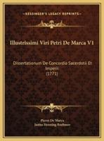 Illustrissimi Viri Petri De Marca V1
