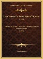 Les Chartes De Saint-Bertin V1, 648-1240