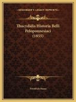 Thucydidis Historia Belli Peloponnesiaci (1855)