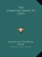 The Christian Family V2 (1907)