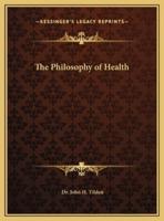 The Philosophy of Health
