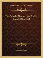 The Quimby Manuscripts And In Search Of A Soul