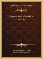 Origenes De La Novela V4 (1915)