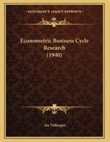 Econometric Business Cycle Research (1940)