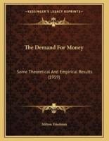 The Demand For Money