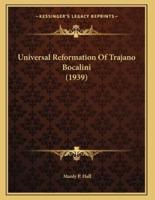 Universal Reformation Of Trajano Bocalini (1939)