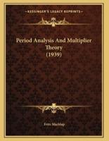 Period Analysis And Multiplier Theory (1939)