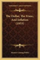 The Dollar, The Franc, And Inflation (1933)