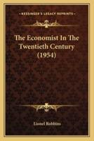 The Economist In The Twentieth Century (1954)