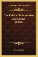 The Critics Of Keynesian Economics (1960)