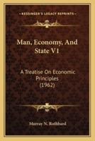 Man, Economy, And State V1