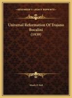 Universal Reformation Of Trajano Bocalini (1939)