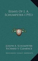 Essays Of J. A. Schumpeter (1951)