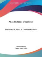 Miscellaneous Discourses