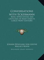 Conversations With Eckermann