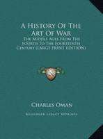 A History Of The Art Of War